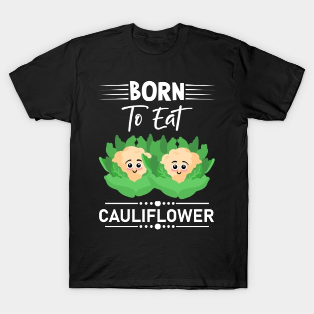Funny Cauliflower T-Shirt by Imutobi